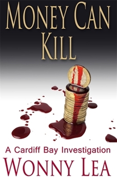 Money Can Kill - Book #4 of the DCI Martin Phelps