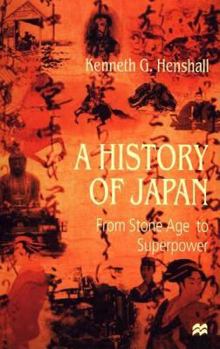 Paperback A History of Japan: From Stone Age to Superpower Book