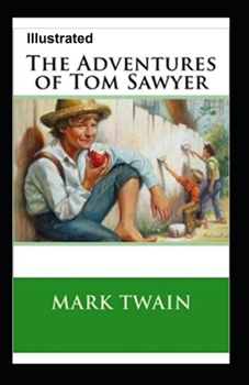 Paperback The Adventures of Tom Sawyer Illustrated Book