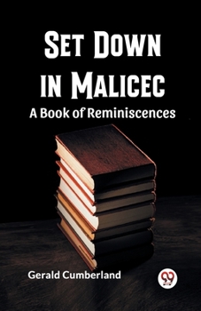 Paperback Set Down In Malice A Book Of Reminiscences Book