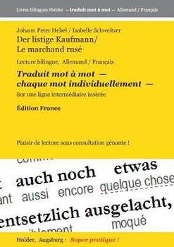 Paperback Der listige Kaufmann / Le marchand rusé: Lecture bilingue, Allemand / Francais. Traduit mot à mot - chaque mot individuellement - Sur une ligne interm [French] Book