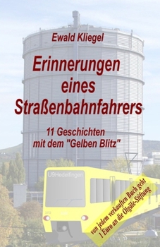 Paperback Erinnerungen eines Straßenbahnfahrers: eine Ode an den Gelben Blitz [German] Book