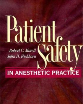 Patient Safety in Anesthetic Practice
