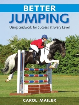 Hardcover Better Jumping: Using Grid Work for Success at Every Level Book
