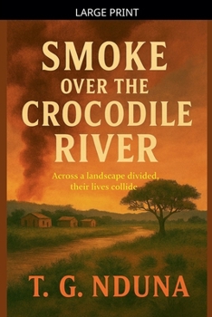Paperback Smoke Over The Crocodile River [Large Print] Book
