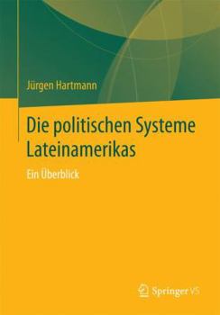 Paperback Die Politischen Systeme Lateinamerikas: Ein Überblick [German] Book