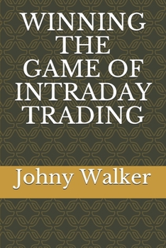 Paperback Winning the Game of Intraday Trading Book