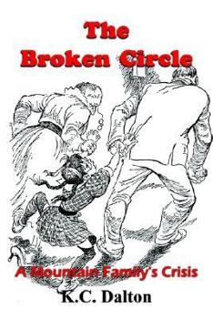 Paperback The Broken Circle: A Mountain Family's Crisis Book