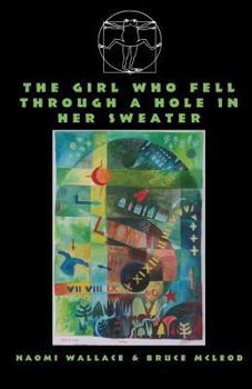 Paperback The Girl Who Fell Through A Hole In Her Sweater Book
