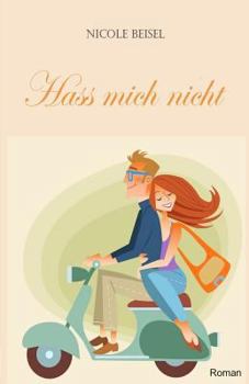 Paperback Hass mich nicht [German] Book