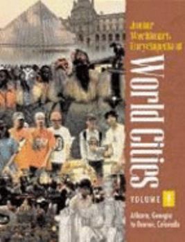 Junior Worldmark Encyclopedia of World Cities 1 V1