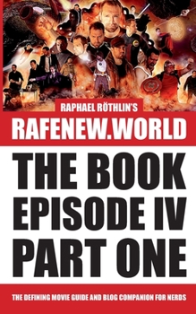 Paperback rafenew.world - The Book: Episode IV Part One Book
