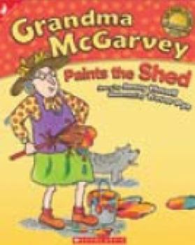 Paperback Grandma McGarvey Paints the Shed Book