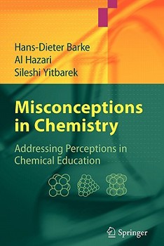 Paperback Misconceptions in Chemistry: Addressing Perceptions in Chemical Education Book