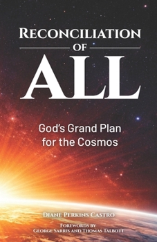 Paperback Reconciliation of All: God's Grand Plan for the Cosmos Book