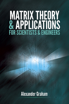 Paperback Matrix Theory and Applications for Scientists and Engineers Book