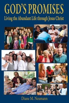 GOD’S PROMISES: Living the Abundant Life through Jesus Christ