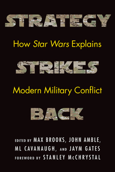 Hardcover Strategy Strikes Back: How Star Wars Explains Modern Military Conflict Book
