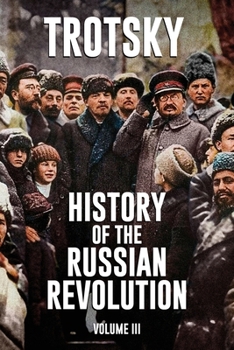 Paperback History of the Russian Revolution: Volume 3 Book