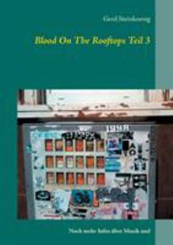 Blood On The Rooftops Teil 3: Noch mehr Infos über Musik und mehr ...
