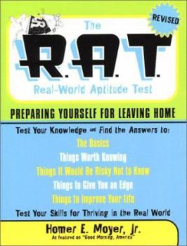 Paperback The R.A.T. Real-World Aptitude Test: Preparing Yourself for Leaving Home Book