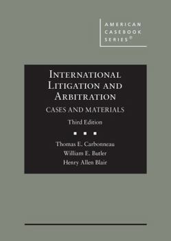 Hardcover International Litigation and Arbitration (American Casebook Series) Book