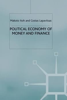 Paperback Political Economy of Money and Finance Book