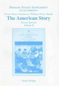 Paperback The American Story Primary Source Supplement: Volume II Book