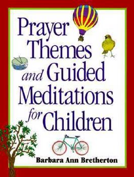 Paperback Prayer Themes and Guided Meditations for Children Book