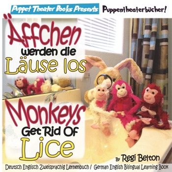 Paperback Monkeys Get Rid of Lice - Affchen Werden Die Lause Los Book