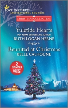 Mass Market Paperback Yuletide Hearts and Reunited at Christmas Book