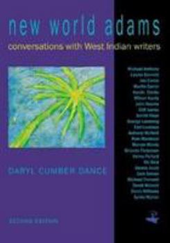Paperback New World Adams: Interviews with West Indian Writers Book