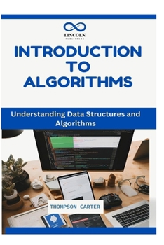 Paperback Introduction to Algorithms: Understanding Data Structures and Algorithms Book