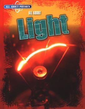Hardcover All About Light (All About Physics) Book