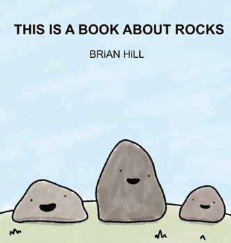 Hardcover This Is A Book About Rocks Book