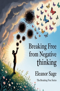 Paperback Breaking Free from Negative Thinking Book