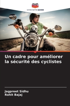 Paperback Un cadre pour améliorer la sécurité des cyclistes [French] Book