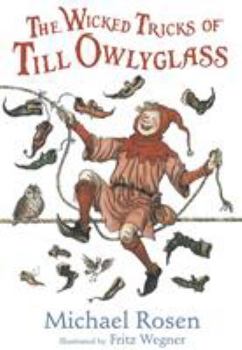 Paperback The Wicked Tricks of Till Owlyglass Book