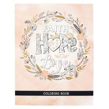 Hardcover Color Bk Faith Hope Love Book