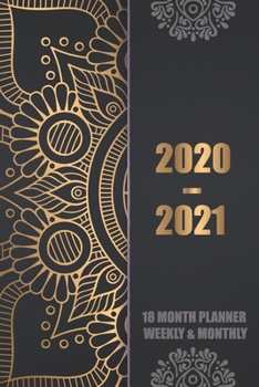 2020-2021 Weekly and Monthly Planner: Daily appointment book | agenda and organizer |18 month| January 2020 - June 2021|Schedule and time management ... (18 month planner January 2020 - June 2021)