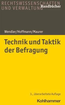 Paperback Technik Und Taktik Der Befragung [German] Book