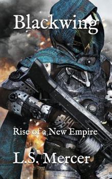 Paperback Blackwing: Rise of a New Empire Book