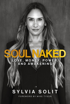 Soul Naked: Love, Money, Power and Awakening