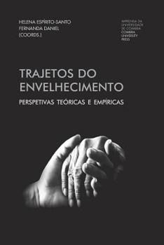 Paperback Trajetos do Envelhecimento: Perspetivas teóricas e empíricas [Portuguese] Book