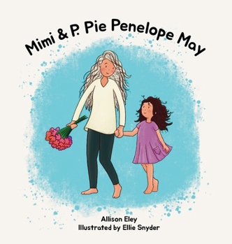 Hardcover Mimi & P. Pie Penelope May Book