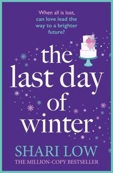 The Last Day of Winter - Book #3 of the Winter Day