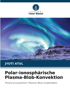 Paperback Polar-ionosphärische Plasma-Blob-Konvektion [German] Book