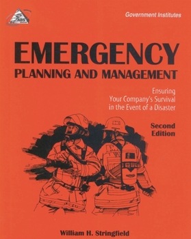 Paperback Emergency Planning and Management: Ensuring Your Company's Survival in the Event of a Disaster Book