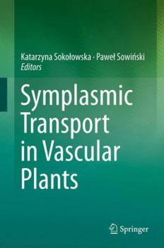 Hardcover Symplasmic Transport in Vascular Plants Book