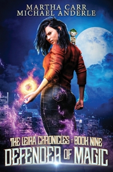 Paperback Defender of Magic: The Leira Chronicles Book 9 Book